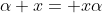 \alpha x= x\alpha