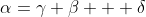 \alpha=\gamma \beta + \delta