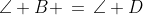 \angle B \,=\,\angle D