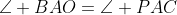 \angle BAO=\angle PAC