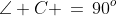 \angle C \,=\,90^o