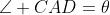 \angle CAD=\theta