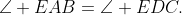 \angle EAB=\angle EDC.