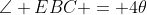\angle EBC = 4\theta