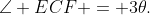 \angle ECF = 3\theta.