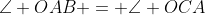 \angle OAB = \angle OCA