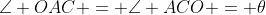 \angle OAC = \angle ACO = \theta