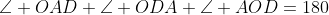 \angle OAD+\angle ODA+\angle AOD=180