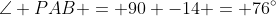 \angle PAB = 90 -14 = 76^{\circ}