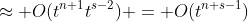 \approx O(t^{n+1}t^{s-2}) = O(t^{n+s-1})