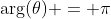 \arg(\theta) = \pi