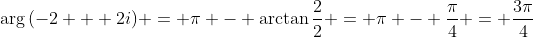 \arg{(-2 + 2i)} = \pi - \arctan{\frac{2}{2}} = \pi - \frac{\pi}{4} = \frac{3\pi}{4}