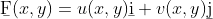 \b{F}(x,y)=u(x,y)\b{i}+v(x,y)\b{j}