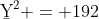 \b{Y}^2 = 192