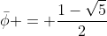 \bar\phi = \frac{1-\sqrt5}2