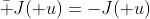 \bar J(\mathbf u)=-J(\mathbf u)