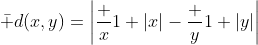 \bar d(x,y)=\left|\frac x{1+|x|}-\frac y{1+|y|}\right|