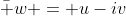 \bar w = u-iv