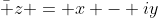 \bar z = x - iy