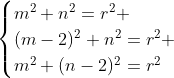 \begin{cases}m^2+n^2=r^2 \\(m-2)^2+n^2=r^2 \\m^2+(n-2)^2=r^2\end{cases}