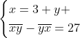 \begin{cases}x=3+y \\\overline{xy}-\overline{yx}=27\end{cases}