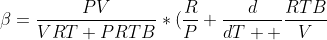\beta=\frac{PV}{VRT+PRTB}*(\frac{R}{P}+\frac{d}{dT  }\frac{RTB}{V}