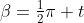 \beta=\tfrac{1}{2}\pi t