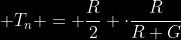 png.latex?%5Cbg_black%20T_n%20=%20%5Cfrac%7BR%7D%7B2%7D%20%5Ccdot%5Cfrac%7BR%7D%7BR+G%7D
