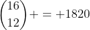 \binom{16}{12} = 1820