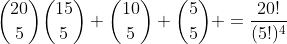 \binom{20}{5}\binom{15}{5} \binom{10}{5} \binom{5}{5} =\frac{20!}{(5!)^4}