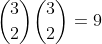 \binom{3}{2}\binom{3}{2}=9