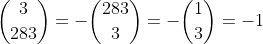 \binom{3}{283}=-\binom{283}{3}=-\binom{1}{3}=-1