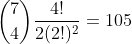 \binom{7}{4}\frac{4!}{2(2!)^2}=105