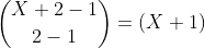 \binom{X+2-1}{2-1}=(X+1)