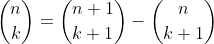 \binom{n}{k}=\binom{n+1}{k+1}-\binom{n}{k+1}