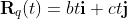 \bold{R}_q(t)=bt\bold{i}+ct\bold{j}