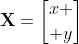 \bold{X}={x \brack y}