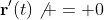 \bold{r}'(t)\not = 0