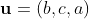 \bold{u}=(b,c,a)