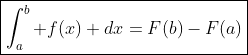 \boxed{\int_a^b f(x) dx=F(b)-F(a)}