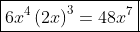 \boxed{6x^4\left(2x\right)^3=48x^7}