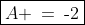 \boxed{A \:=\:\text{-}2}