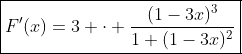 \boxed{F'(x)=3 \cdot \frac{(1-3x)^3}{1+(1-3x)^2}}