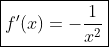 \boxed{f'(x)=-\frac{1}{x^2}}