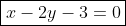\boxed{x-2y-3=0}