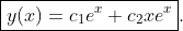 \boxed{y(x)=c_1e^x+c_2xe^x}.