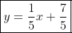 \boxed{y=\frac{1}{5}x+\frac{7}{5}}
