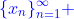 \color{blue}\{x_{n}\}_{n=1}^{\infty} 