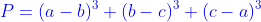 P=(a-b)^3+(b-c)^3+(c-a)^3