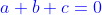 \color{blue}a+b+c=0
